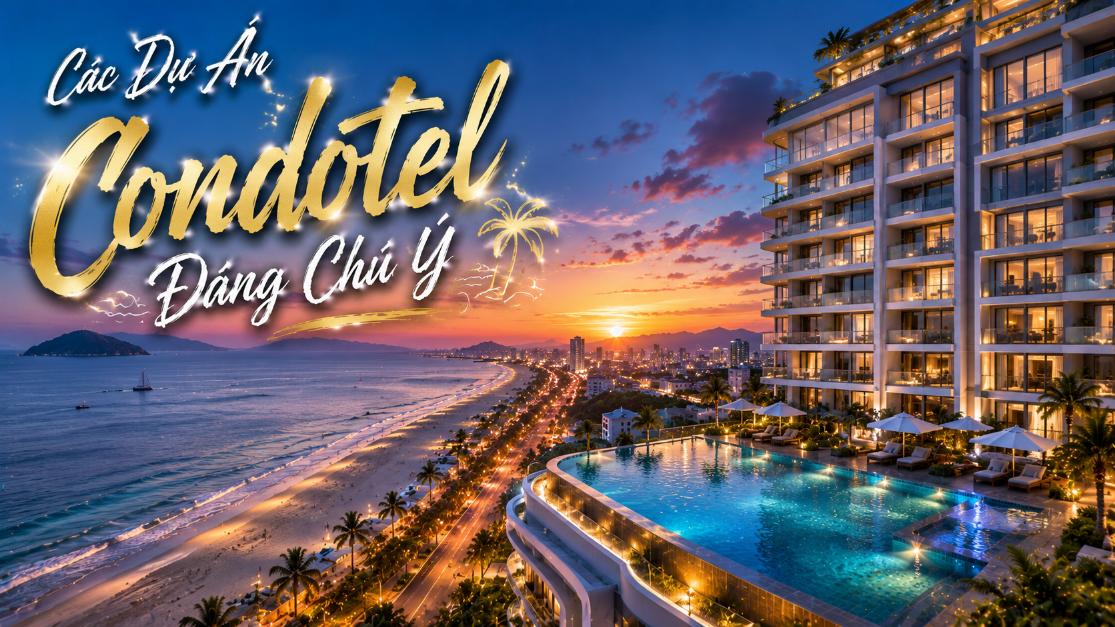 Các dự án condotel đáng chú ý