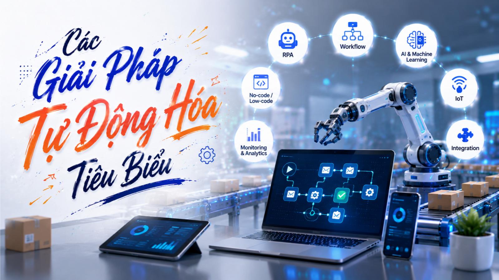 Các giải pháp tự động hóa tiêu biểu