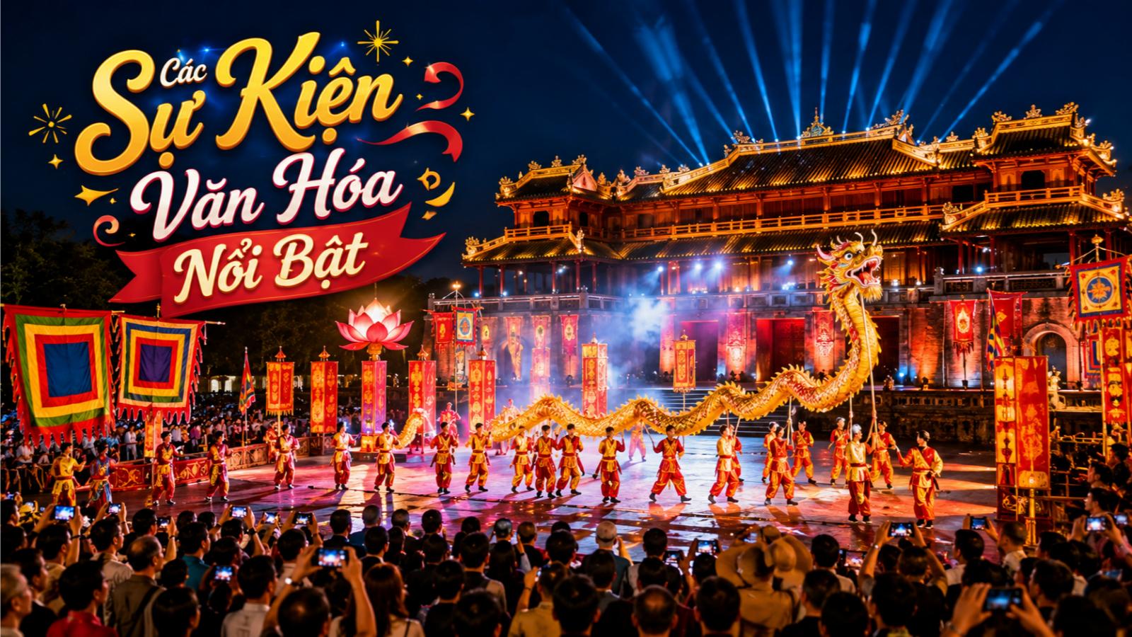 Các sự kiện văn hóa nổi bật