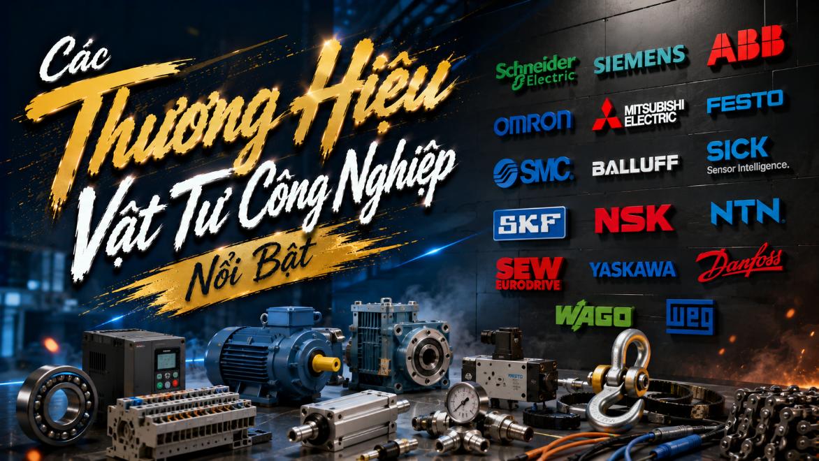 Các thương hiệu vật tư công nghiệp nổi bật