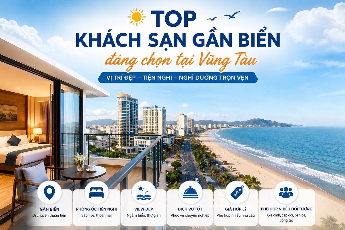 Top khách sạn gần biển đáng chọn tại Vũng Tàu